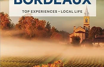 The Best Bordeaux Travel Guides